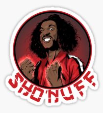 shon'uff shogun of harlem Sticker