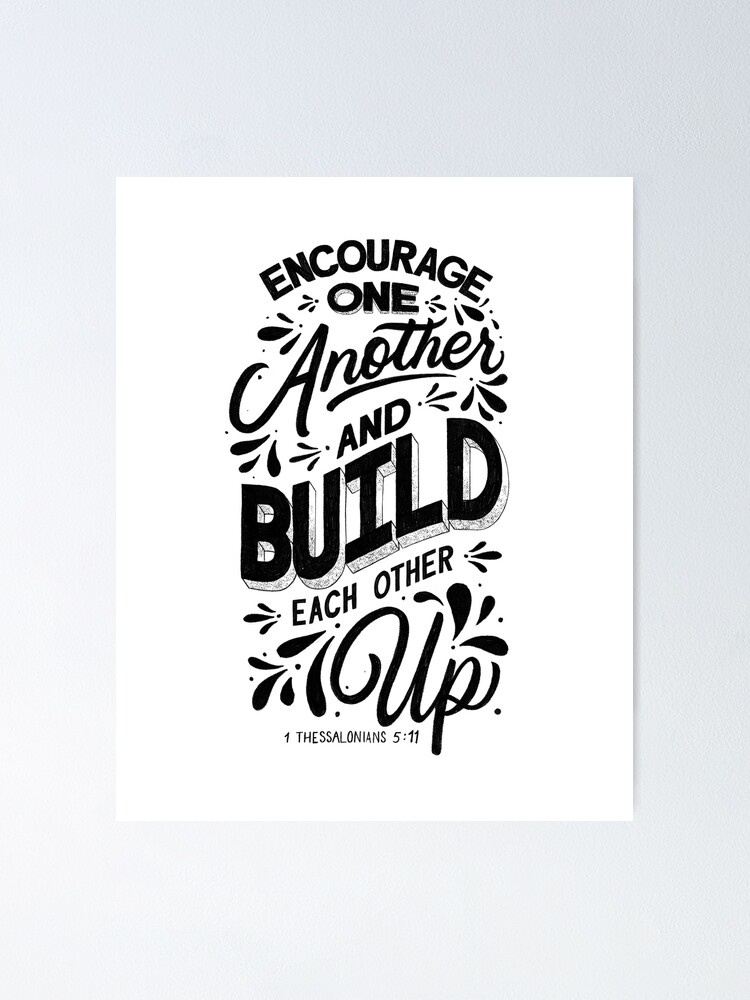 One Another's: Encourage and Build Up One Another