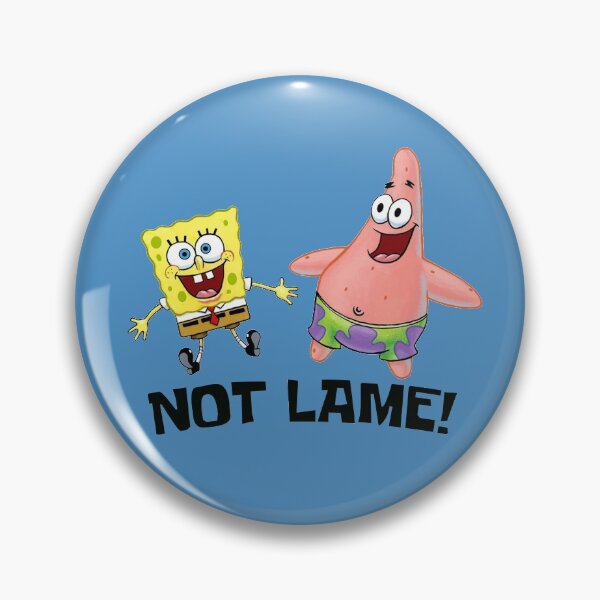 Not Lame! Pin