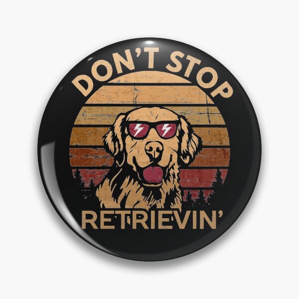 Item preview, Don't stop retrieving Happy Retriever Dog Lover Funny Quote Vintage Gift  designed and sold by alenaz.