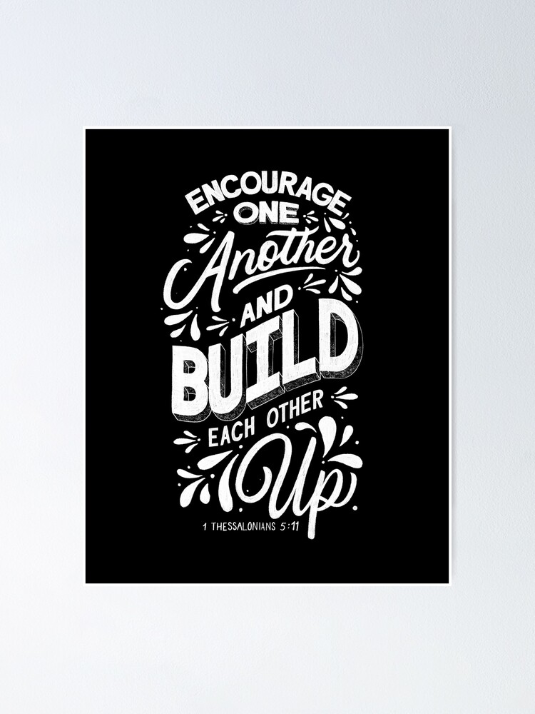 One Another's: Encourage and Build Up One Another
