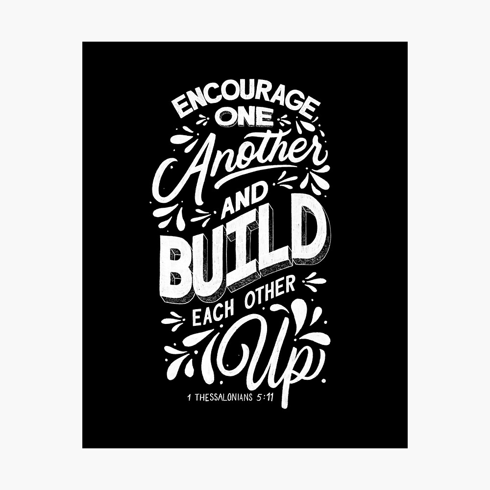 Bible Verse Encourage One Another