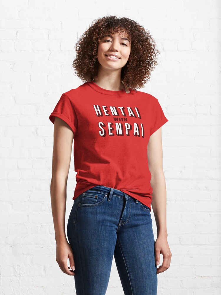 Alternate view of Hentai with Senpai Classic T-Shirt