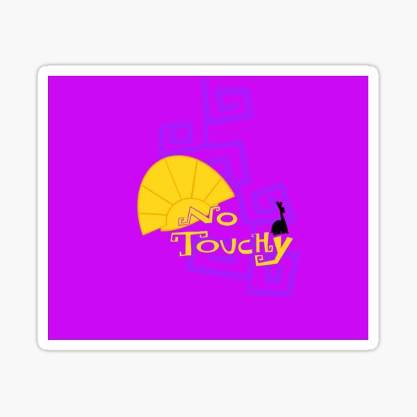 Emperors New Groove No Touchy Sticker By Qladou Redbubble   St,small,507x507 Pad,600x600,f8f8f8 