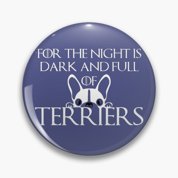 Item preview, For the NIght is Dark and Full of Terriers (White type) designed and sold by Peace4Patti.