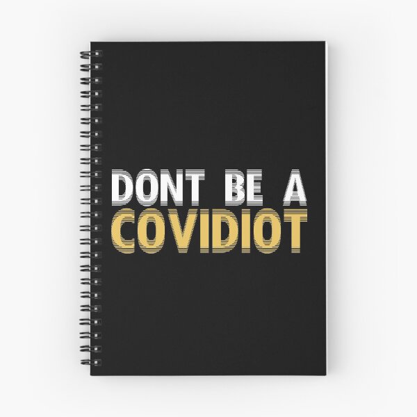 Item preview, dont be a covidiot designed and sold by NovaTees.