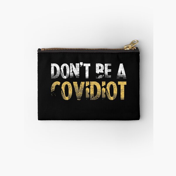 Item preview, dont be a covidiot designed and sold by NovaTees.