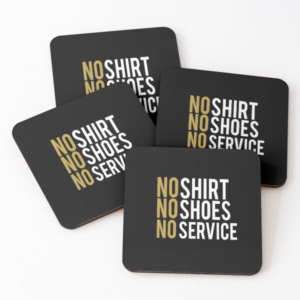 Item preview, No Shirt no shoes no service : funny gift for men and women designed and sold by Chamssou.