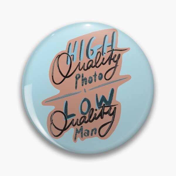 Item preview, High quality photo low quality man designed and sold by Minkgrey.