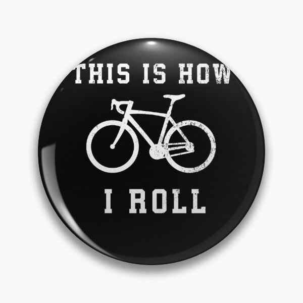 Item preview, This is How I Roll Bicycle | That's How I Roll Funny Bike  designed and sold by fourstripes.