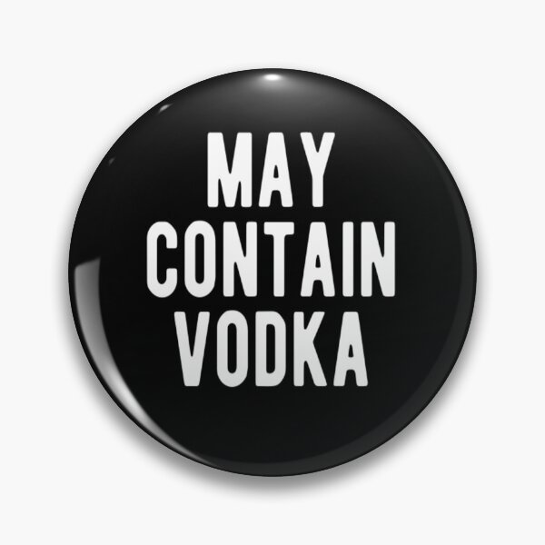 Item preview, May Contain Vodka designed and sold by CatMonkStudios.