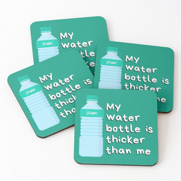 Item preview, "My water bottle is thicker than me" Funny Teenager quote designed and sold by Teacher PRIDE.