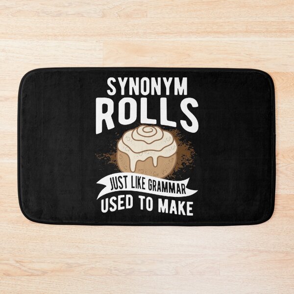 Item preview, Funny Grammar Synonym Rolls Joke Pun Gift designed and sold by haselshirt.