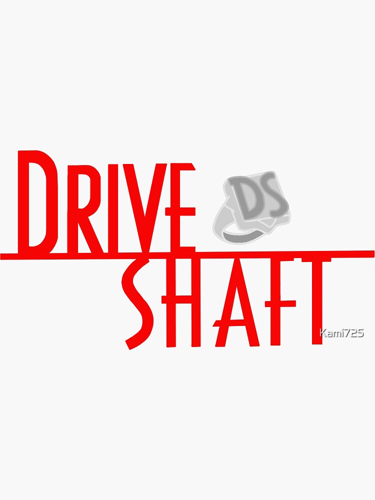 "Drive Shaft" Sticker for Sale by Kami725 Redbubble