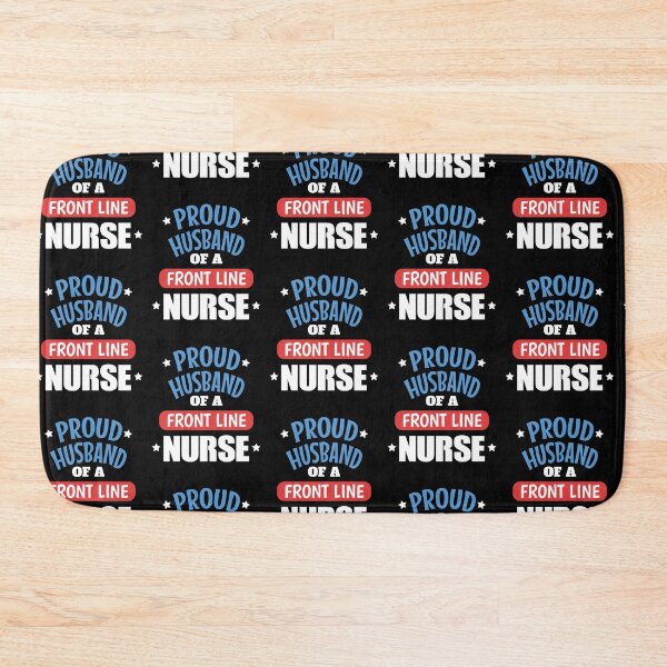 Item preview, Proud Husband of a Front Line Nurse designed and sold by EstelleStar.