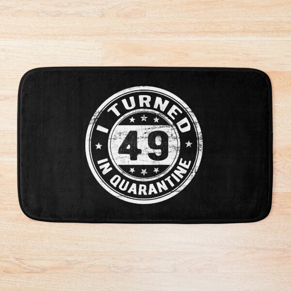 Item preview, I Turned 49 in Quarantine Funny Birthday Gift In Quarantine - All ages designed and sold by AnimaLovers.
