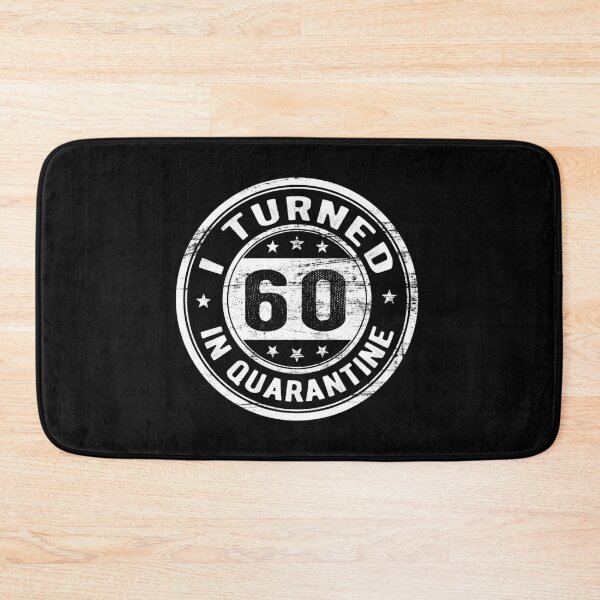 Item preview, I Turned 60 in Quarantine Funny Birthday Gift In Quarantine - All ages designed and sold by AnimaLovers.