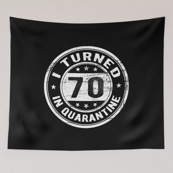 Item preview, I Turned 70 in Quarantine Funny Birthday Gift In Quarantine - All ages designed and sold by AnimaLovers.