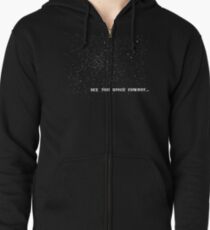 See You Space Cowboy Zipped Hoodie