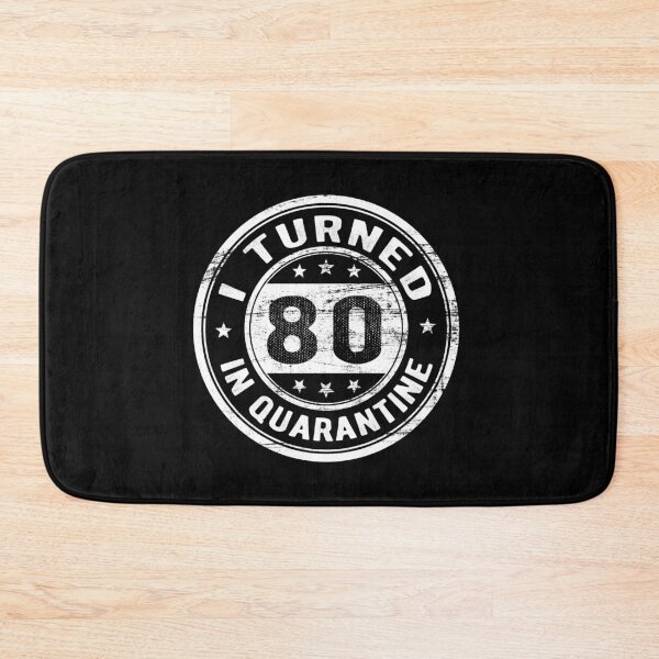 Item preview, I Turned 80 in Quarantine Funny Birthday Gift In Quarantine - All ages designed and sold by AnimaLovers.