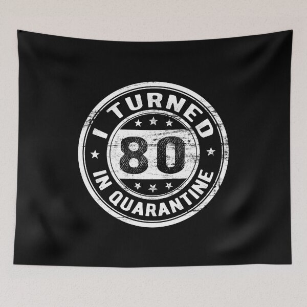 Item preview, I Turned 80 in Quarantine Funny Birthday Gift In Quarantine - All ages designed and sold by AnimaLovers.