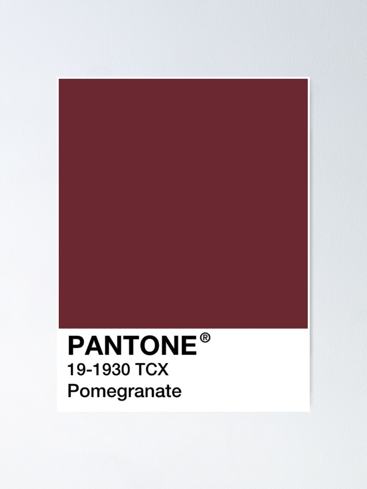 Pantone Pomegranate Red Maroon Poster By Mushroom Gorge Redbubble