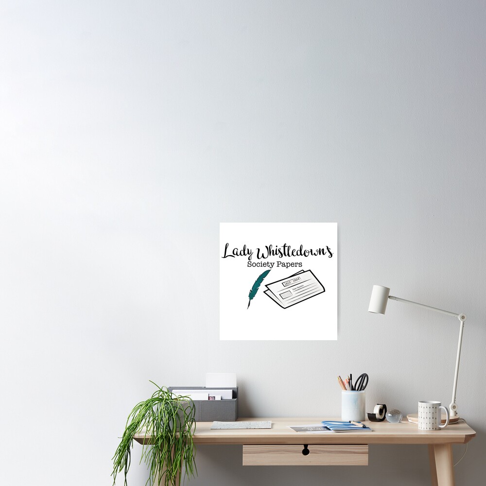  quot Lady Whistledown quot Poster by beautifullove Redbubble