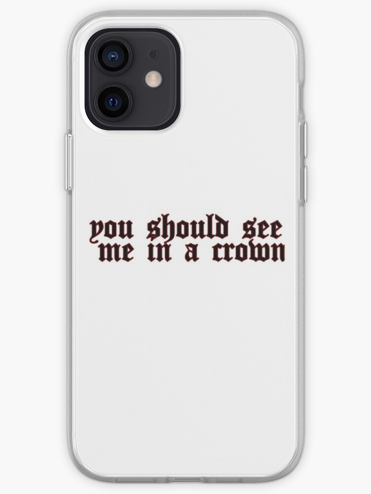 Billie Eilish You Should See Me In A Crown Lyrics Iphone Case By Kellynicmac Redbubble
