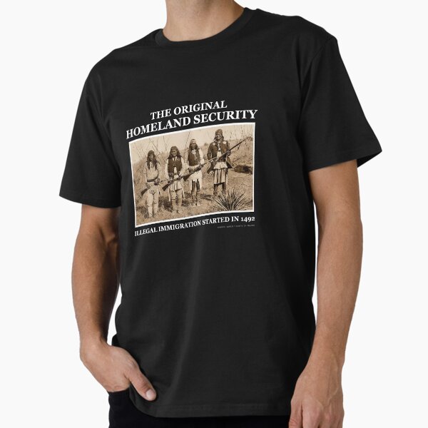 Artikel-Vorschau von The Original Homeland Security Illegal Immigration Started In 1492, designt und verkauft von Airbrush World.