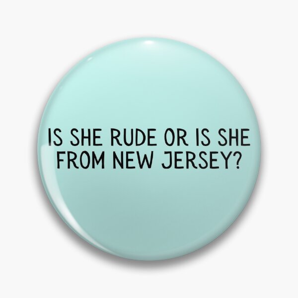 Item preview, Is She Rude? designed and sold by kberman832.