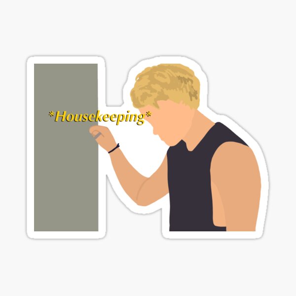 "Jj saying housekeeping " Sticker by Ashley0615 Redbubble