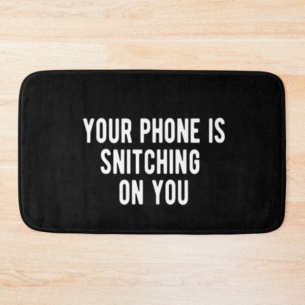 Item preview, Your Phone is Snitching On You designed and sold by CatMonkStudios.