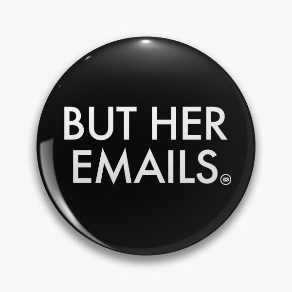 Item preview, But Her Emails designed and sold by Thelittlelord.