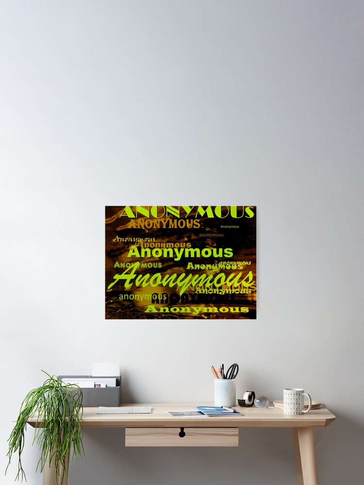 Aperçu 2 sur 3. Poster avec l'œuvre Anonymous créée et vendue par randorr.