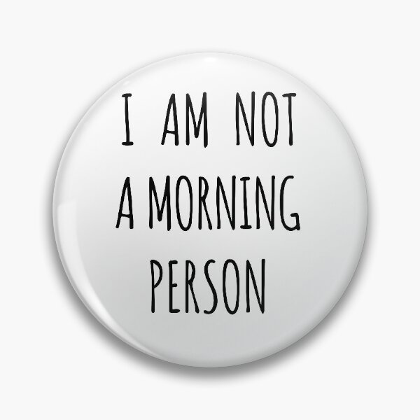 Item preview, I am not a morning person designed and sold by beakraus.