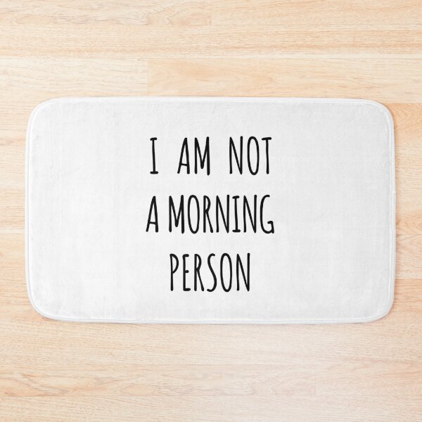 Item preview, I am not a morning person designed and sold by beakraus.
