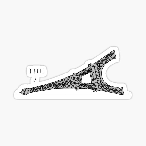 “I Fell” Eiffel Tower Sticker