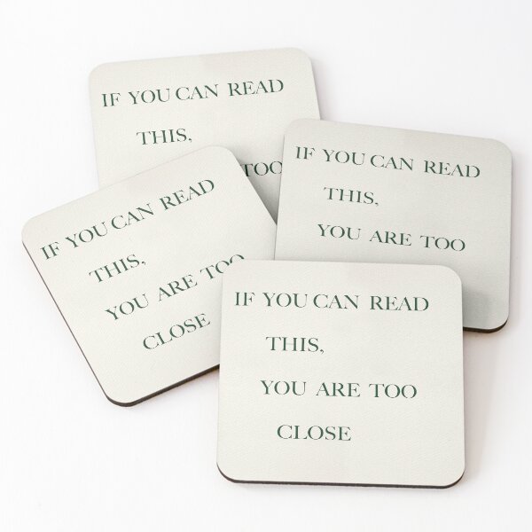 Item preview, If You Can Read This, You are too Close designed and sold by wovenbright.