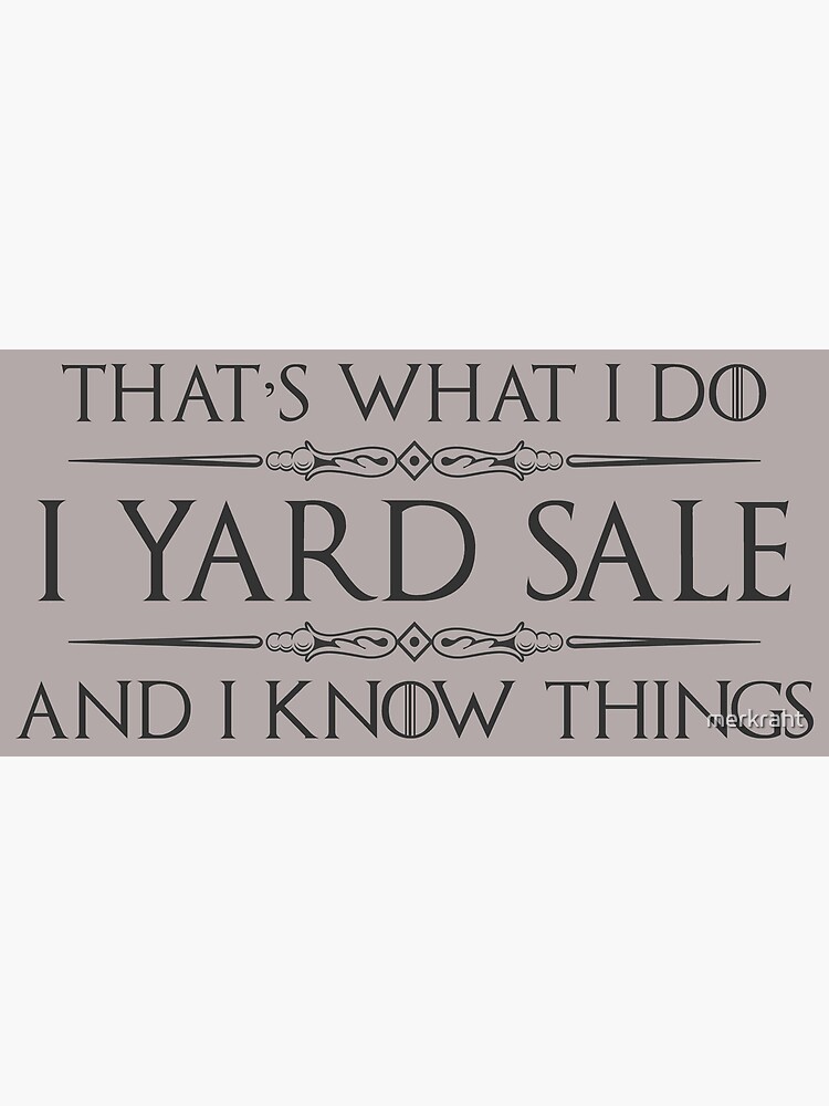  Yard Sale Sign Near Me Items Finds Funny Raglan