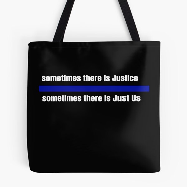 Item preview, Just us - Justice designed and sold by Thinline Fire Police EMS.