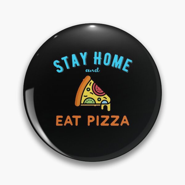 Item preview, Stay home and eat pizza yummy designed and sold by XYZ Studio.