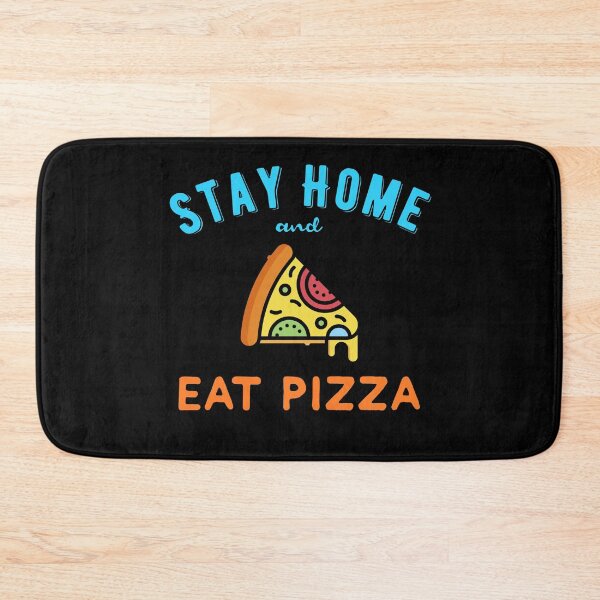 Item preview, Stay home and eat pizza yummy designed and sold by XYZ Studio.