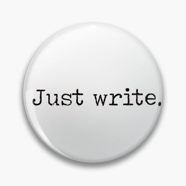 Item preview, Just write. designed and sold by cateashwood.