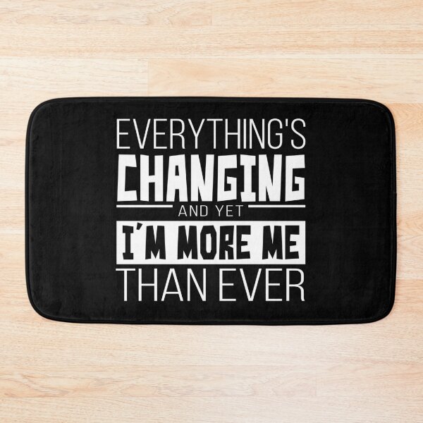 Item preview, Everything's changing – Black  designed and sold by AlexVR.