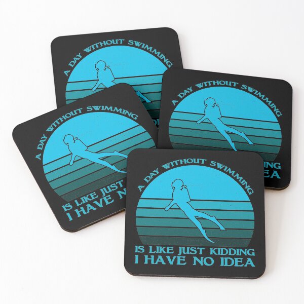 Item preview, A Day Without Swimming Is Like Just Kidding I Have No Idea designed and sold by sesa10.