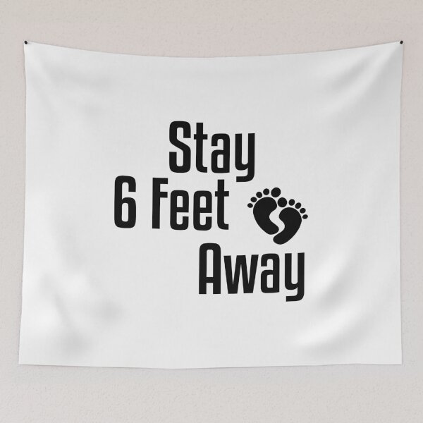 Item preview, Stay 6 Feet Away designed and sold by hamza1451.