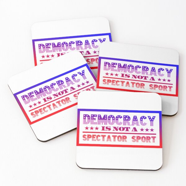 Item preview, Democracy Is Not A Spectator Sport designed and sold by cityinbloom.