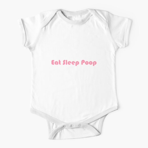 Eat Sleep Poop Short Sleeve Baby One-Piece