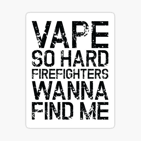 Distressed Vape So Hard (Black Font) Sticker