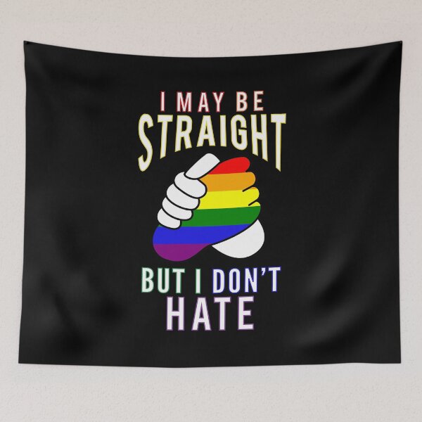 Item preview, "I May Be Straight But I Don't Hate" Gay Friendly designed and sold by Elvin Dantes.